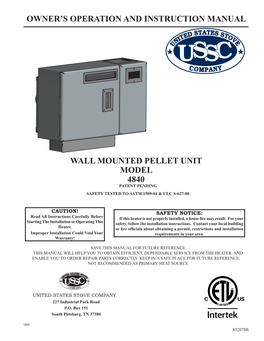 Owner's Operation and Instruction Manual Wall Mounted Pellet Unit Model 4840