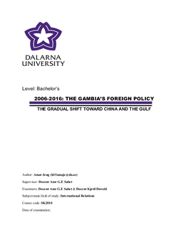 Level: Bachelor's 2006-2016: the GAMBIA's FOREIGN POLICY