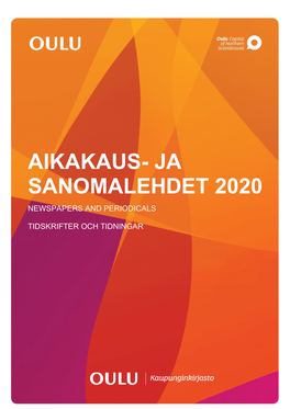 Aikakaus- Ja Sanomalehdet 2020 Newspapers and Periodicals