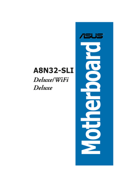 A8N32-SLI Deluxe/Wifi Deluxe