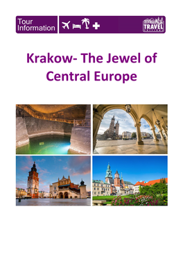 Krakow- the Jewel of Central Europe
