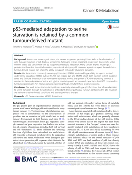 P53-Mediated Adaptation to Serine Starvation Is Retained by a Common Tumour-Derived Mutant Timothy J