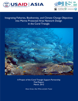 Integrating Fisheries, Biodiversity, and Climate Change Objectives Into Marine Protected Area Design in the Coral Triangle