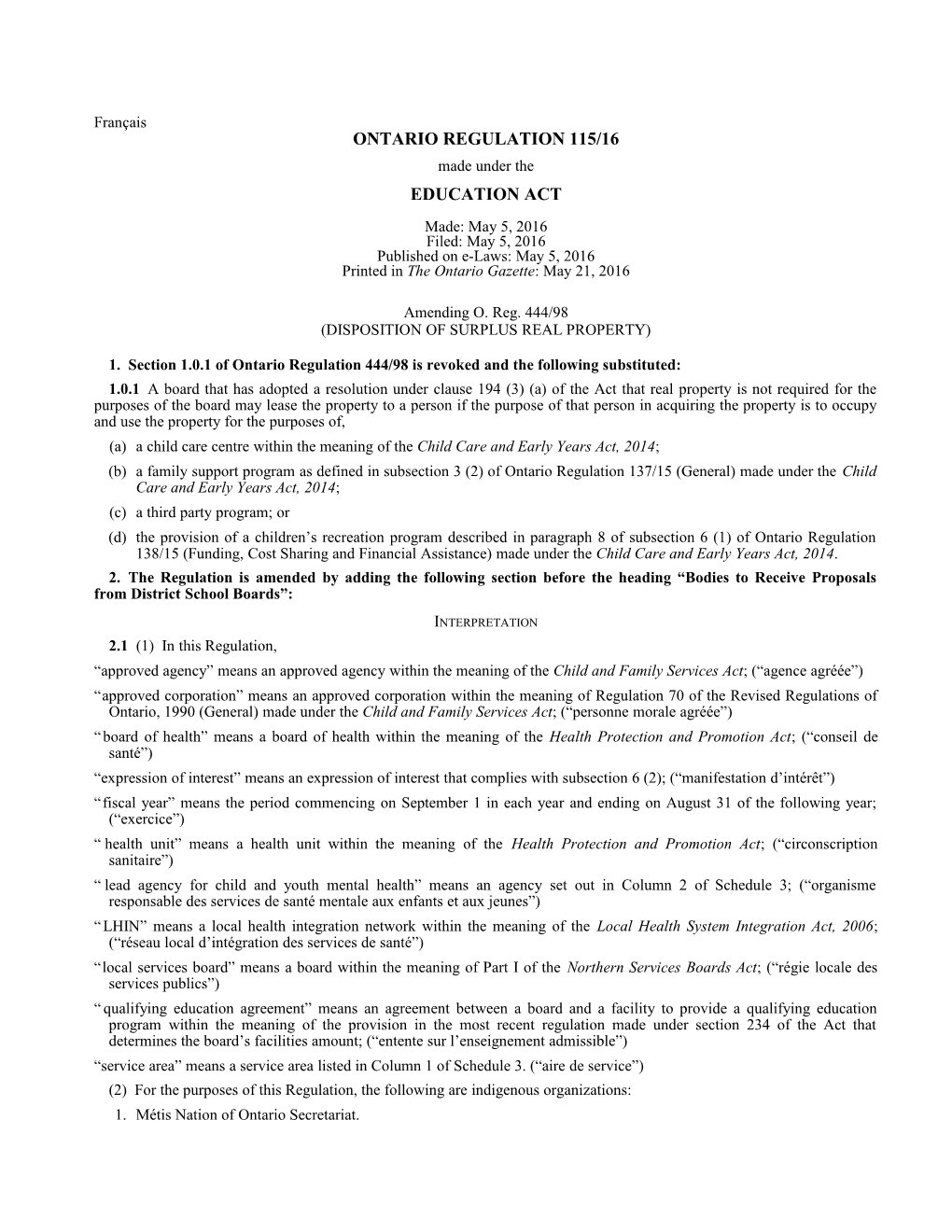 EDUCATION ACT - O. Reg. 115/16