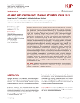 About Pain Pharmacology: What Pain Physicians Should Know Kyung-Hoon Kim1, Hyo-Jung Seo1, Salahadin Abdi2, and Billy Huh2