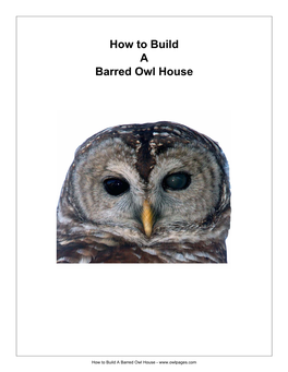 How to Build a Barred Owl House