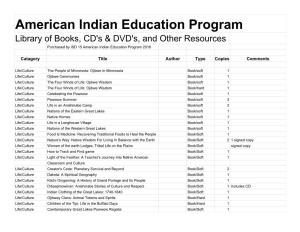 American Indian Education Program Library of Books, CD's & DVD's, and Other Resources Purchased by ISD 15 American Indian Education Program 2016