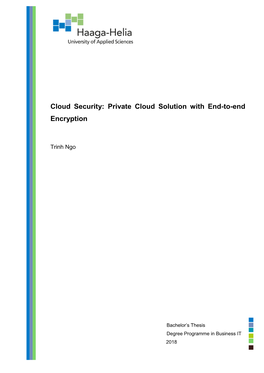 Cloud Security: Private Cloud Solution with End-To-End Encryption