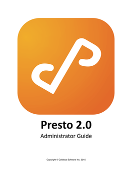 Presto 2.0 Administrator Guide