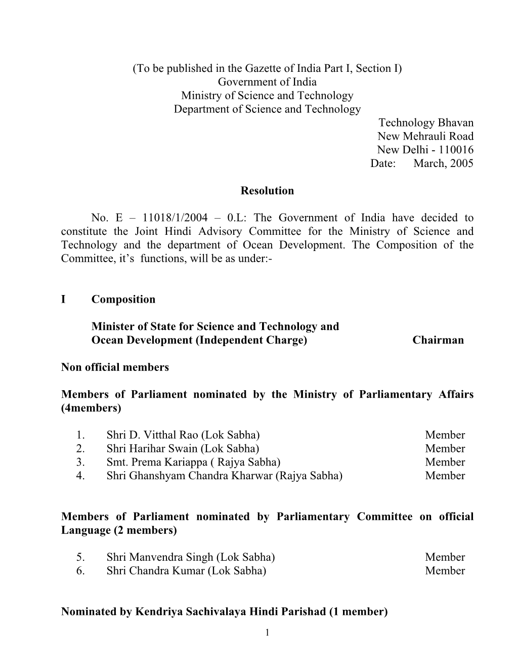 Government of India Ministry of Science and Technology Department of Science and Technology Technology Bhavan New Mehrauli Road New Delhi - 110016 Date: March, 2005