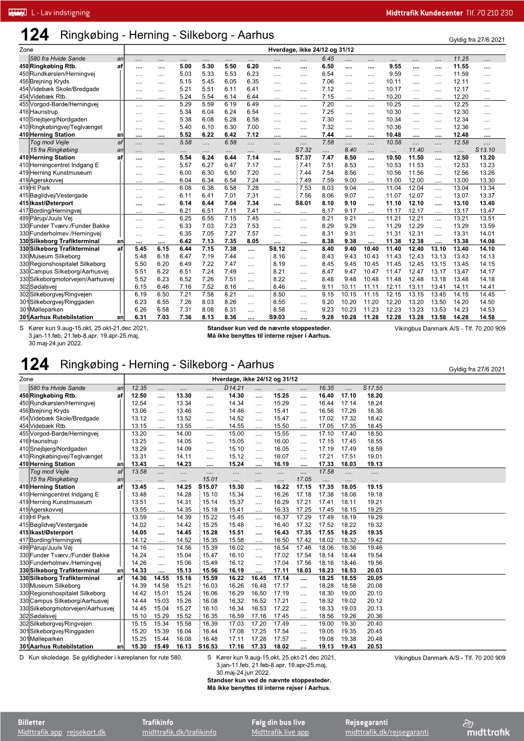 Herning - Silkeborg - Aarhus Gyldig Fra 27/6 2021 Zone Hverdage, Ikke 24/12 Og 31/12 580 Fra Hvide Sande an