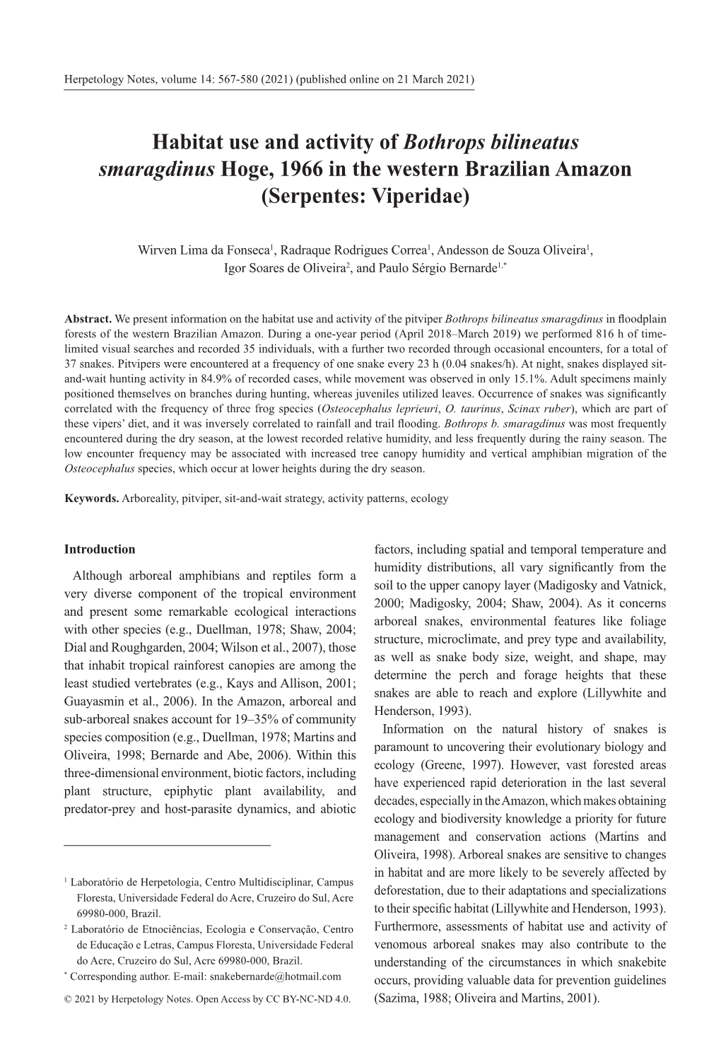 Habitat Use and Activity of Bothrops Bilineatus Smaragdinus Hoge, 1966 in the Western Brazilian Amazon (Serpentes: Viperidae)