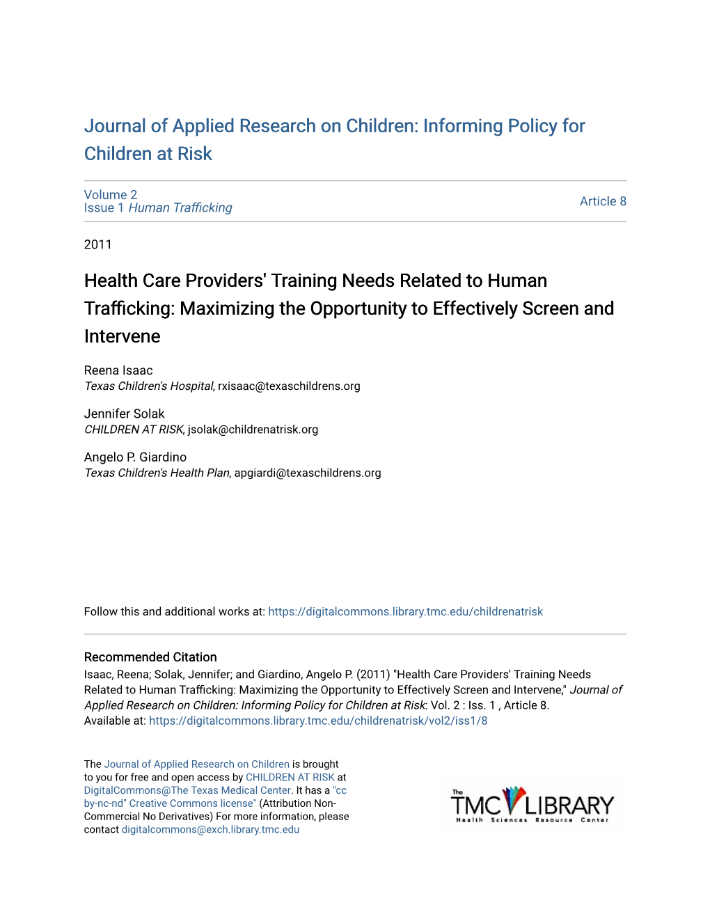 Health Care Providers' Training Needs Related to Human Trafficking: Maximizing the Opportunity to Effectively Screen and Intervene