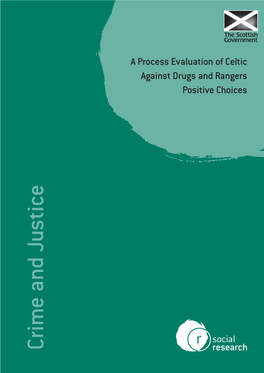 A Process Evaluation of Celtic Against Drugs and Rangers Positive Choices