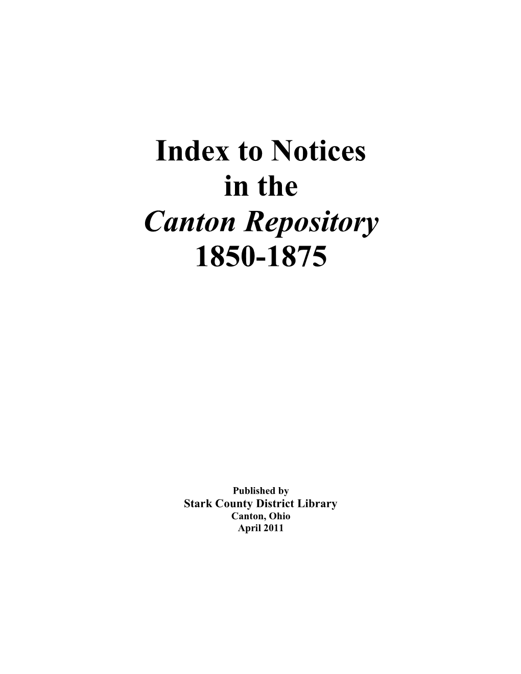 To Notices in the Canton Repository 1850-1875