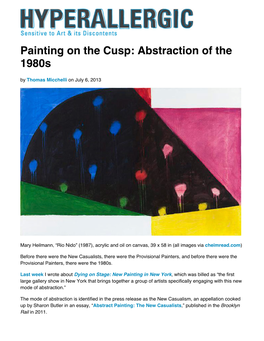 Painting on the Cusp: Abstraction of the 1980S by Thomas Micchelli on July 6, 2013