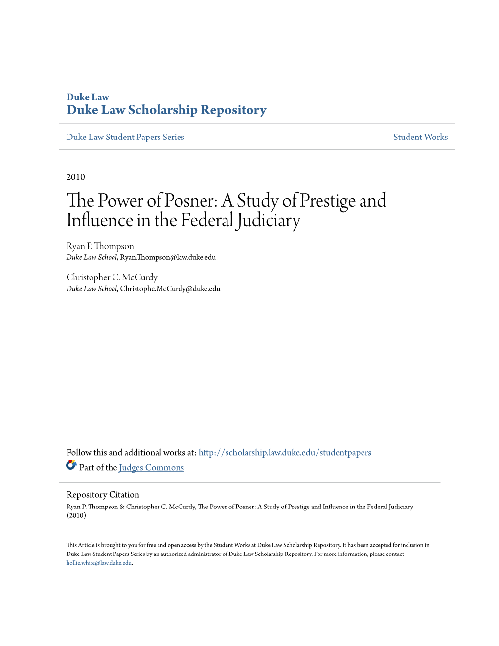 The Power of Posner: a Study of Prestige and Influence in the Federal Judiciary