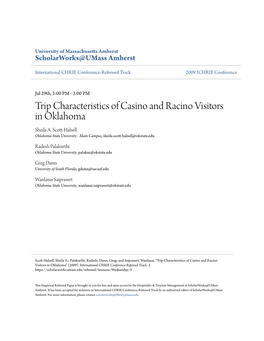 Trip Characteristics of Casino and Racino Visitors in Oklahoma Sheila A