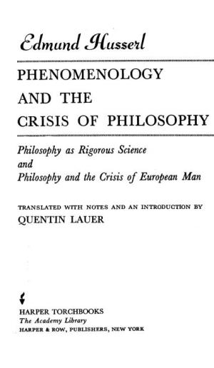 Philosophy As Rigorous Science and Philosophy and the Crisis of European Man