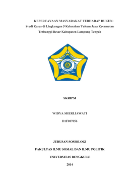 KEPERCAYAAN MASYARAKAT TERHADAP DUKUN: Studi Kasus Di Lingkungan 5 Kelurahan Yukum Jaya Kecamatan Terbanggi Besar Kabupaten Lampung Tengah