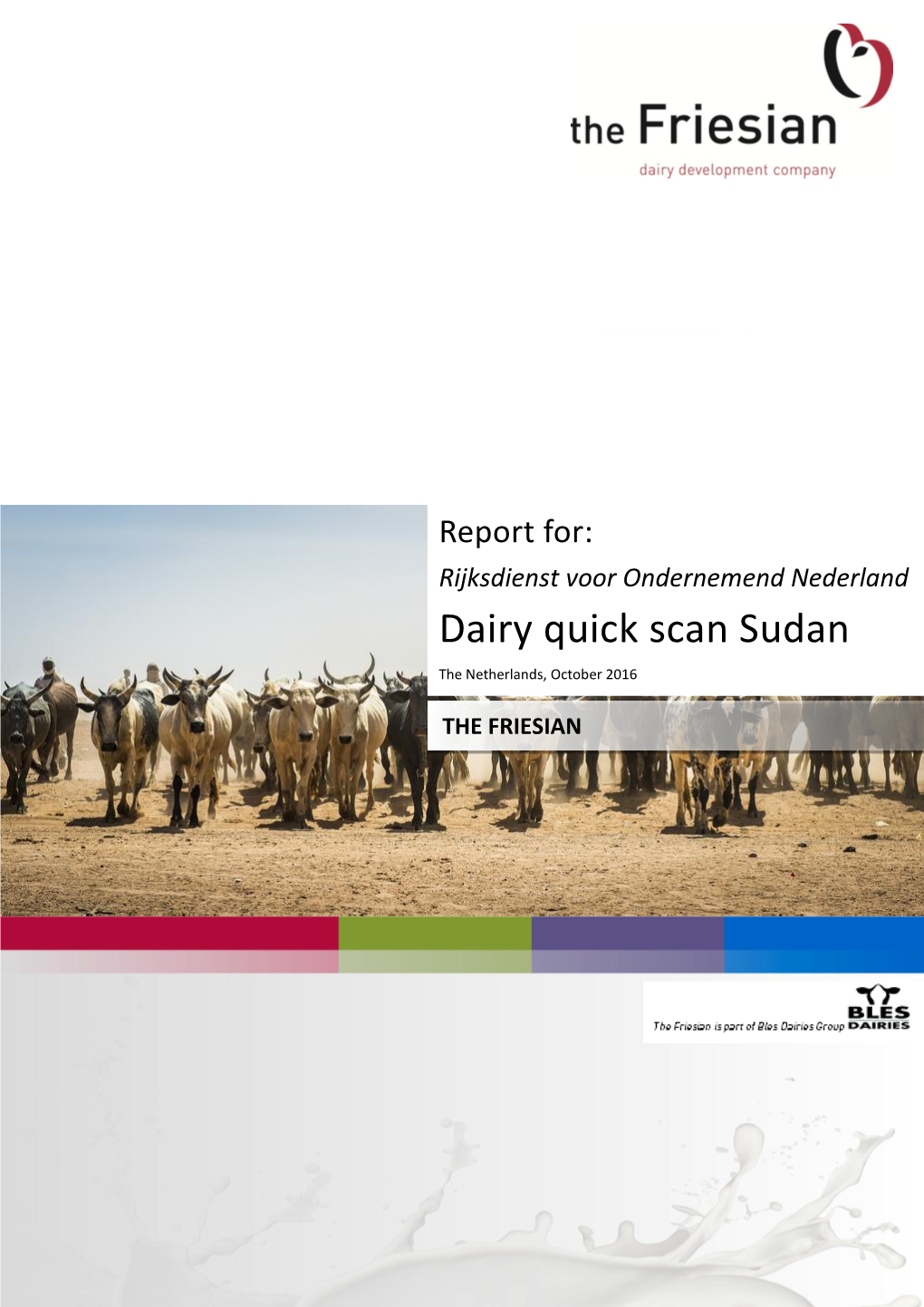 Dairy Quick Scan Sudan the Netherlands, October 2016