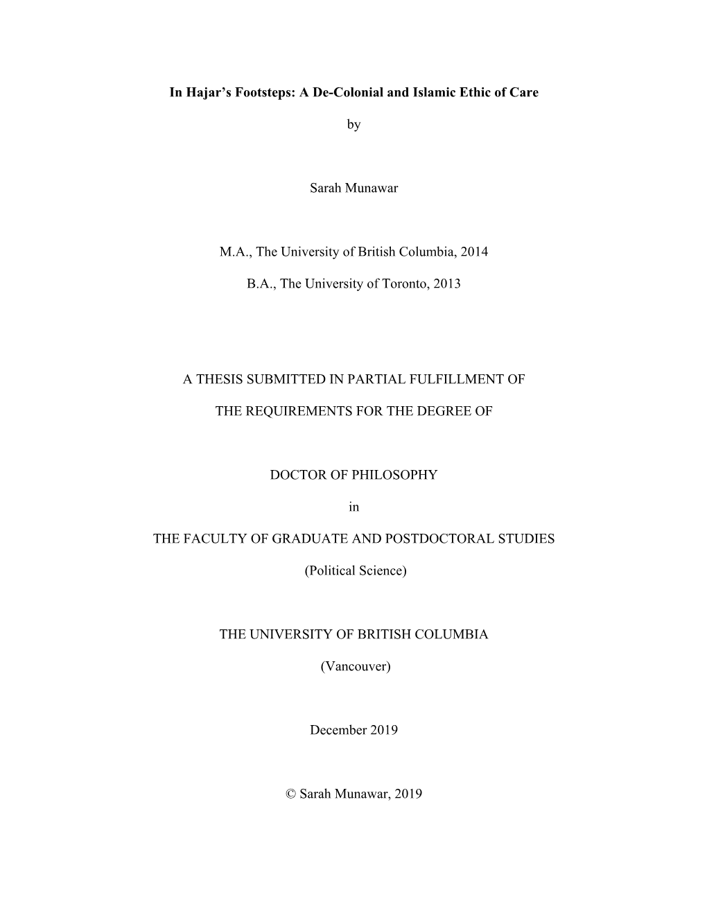 In Hajar's Footsteps: a De-Colonial and Islamic Ethic of Care by Sarah Munawar M.A., the University of British Columbia, 2014