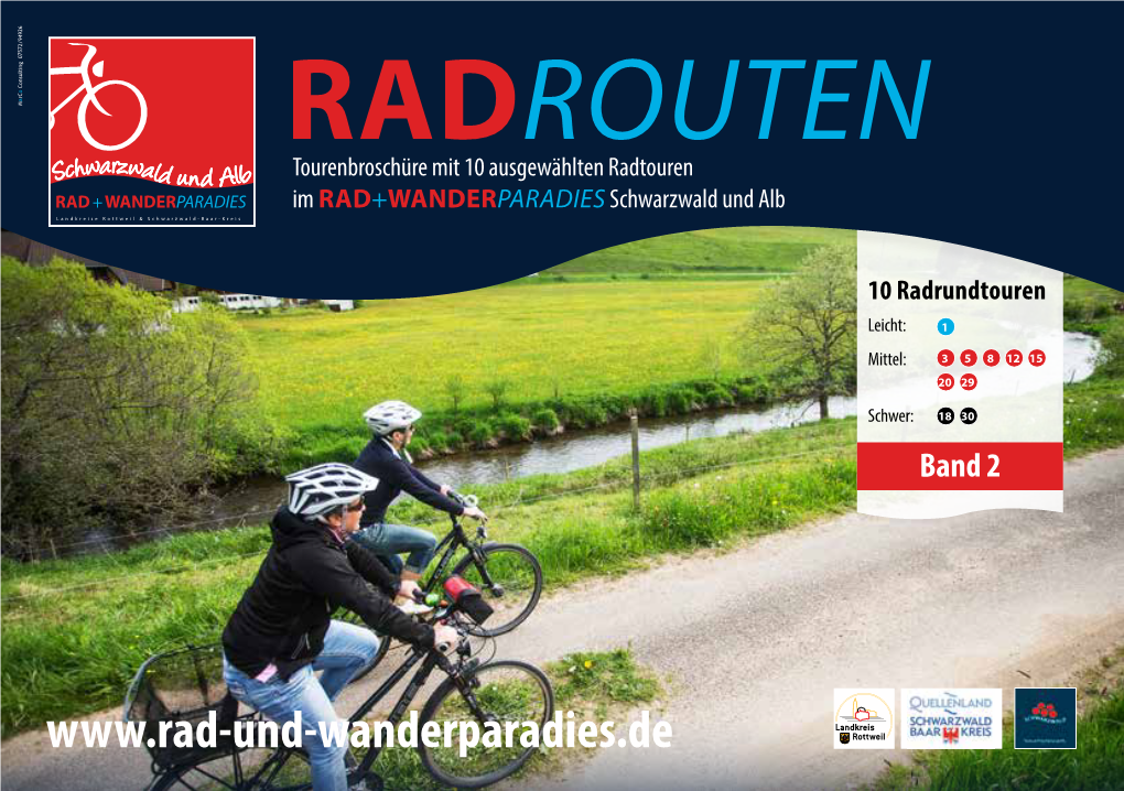 Radrouten Tourenbroschüre Mit 10 Ausgewählten Radtouren Rad + Wanderparadies Im RAD+WANDERPARADIES Schwarzwald Und Alb Landkreise Rottweil & Schwarzwald-Baar-Kreis