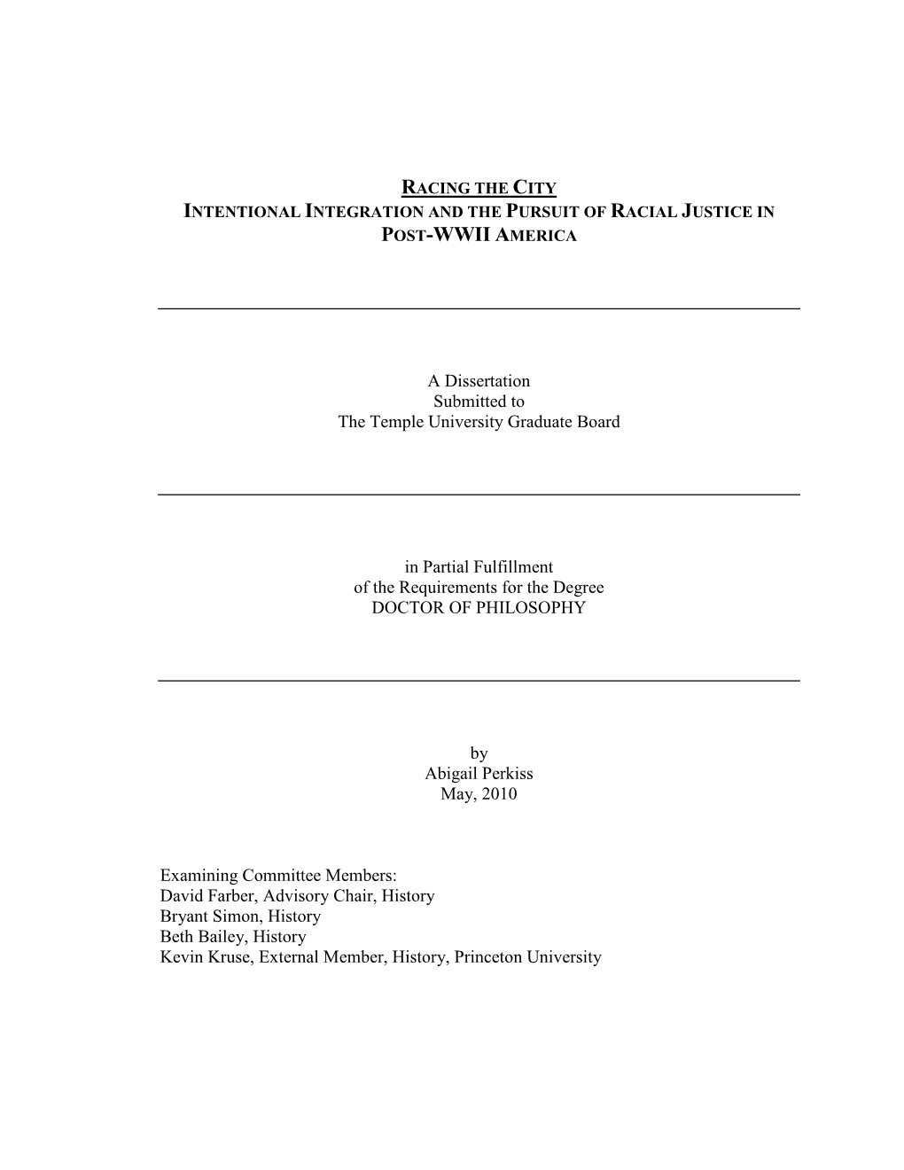 Racing the City Intentional Integration and the Pursuit of Racial Justice in Post -Wwii America