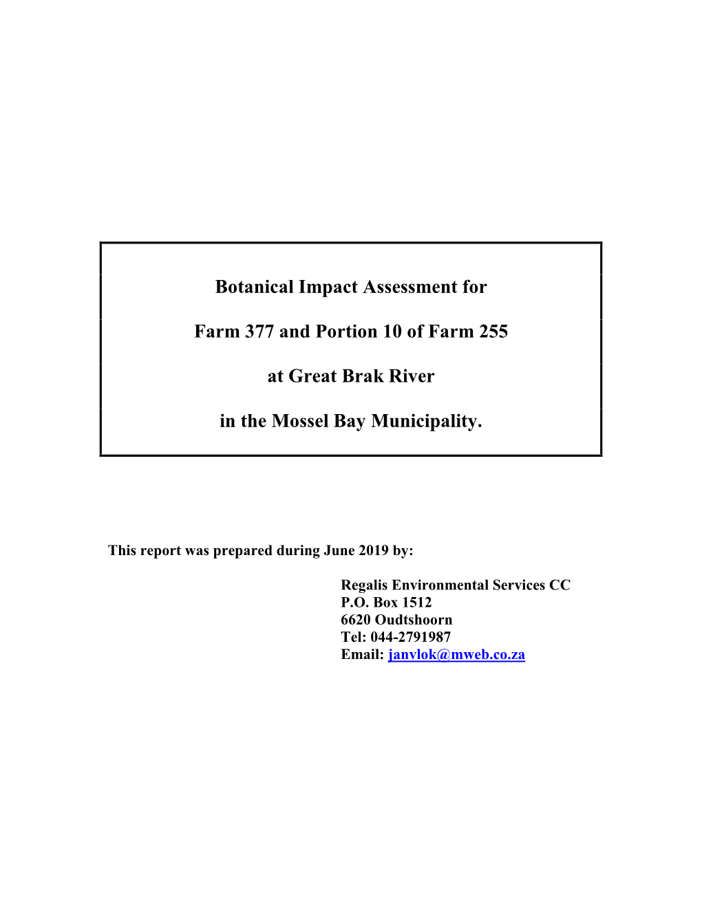 Botanical Impact Assessment for Farm 377 and Portion 10 of Farm 255 At