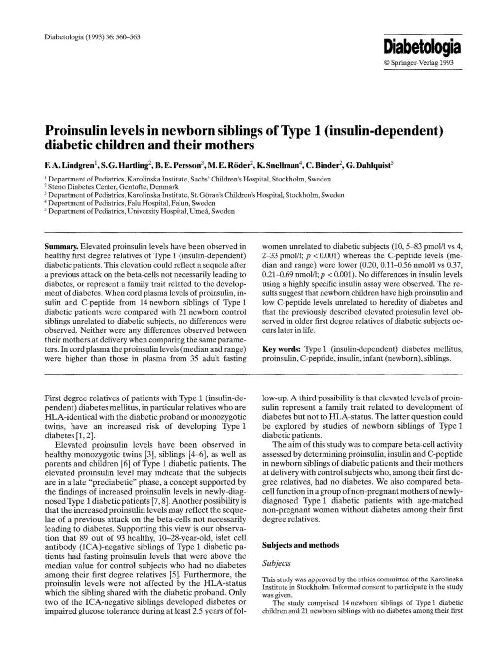 Proinsulin Levels in Newborn Siblings of Type 1 (Insulin-Dependent) Diabetic Children and Their Mothers F