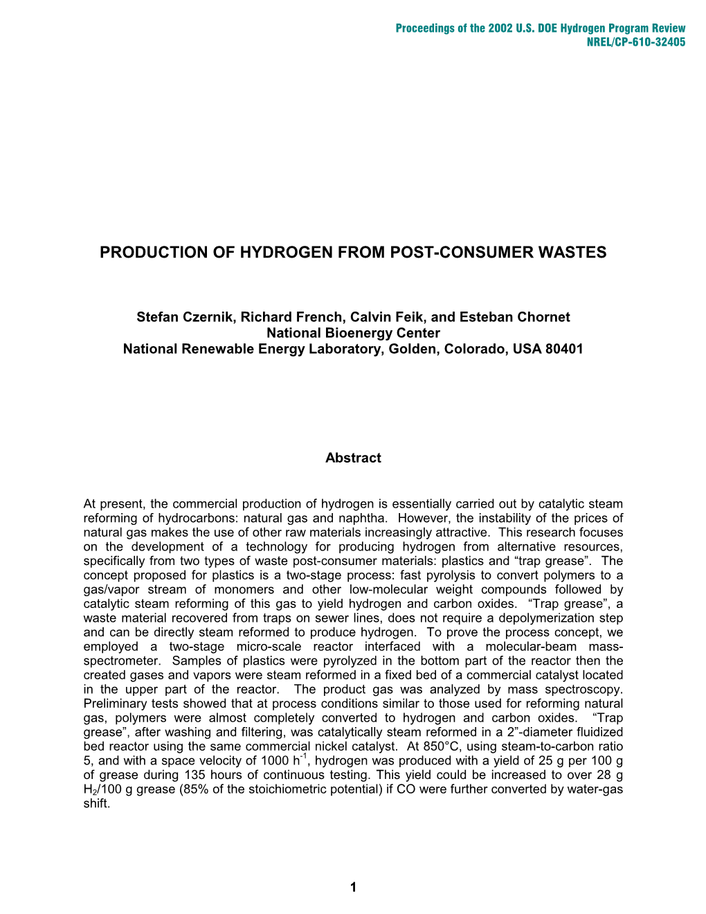 Production of Hydrogen from Post-Consumer Wastes