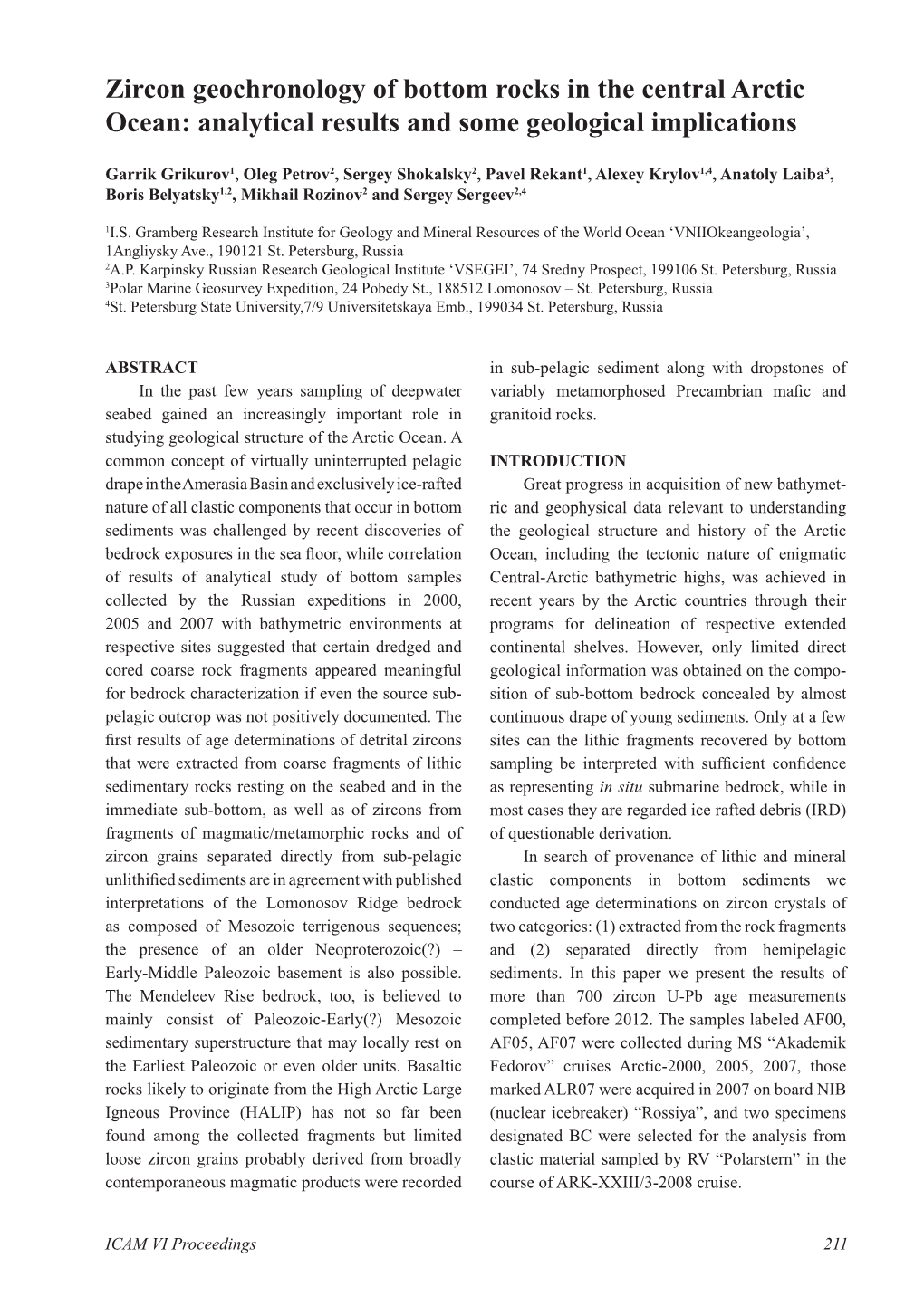 Zircon Geochronology of Bottom Rocks in the Central Arctic Ocean: Analytical Results and Some Geological Implications