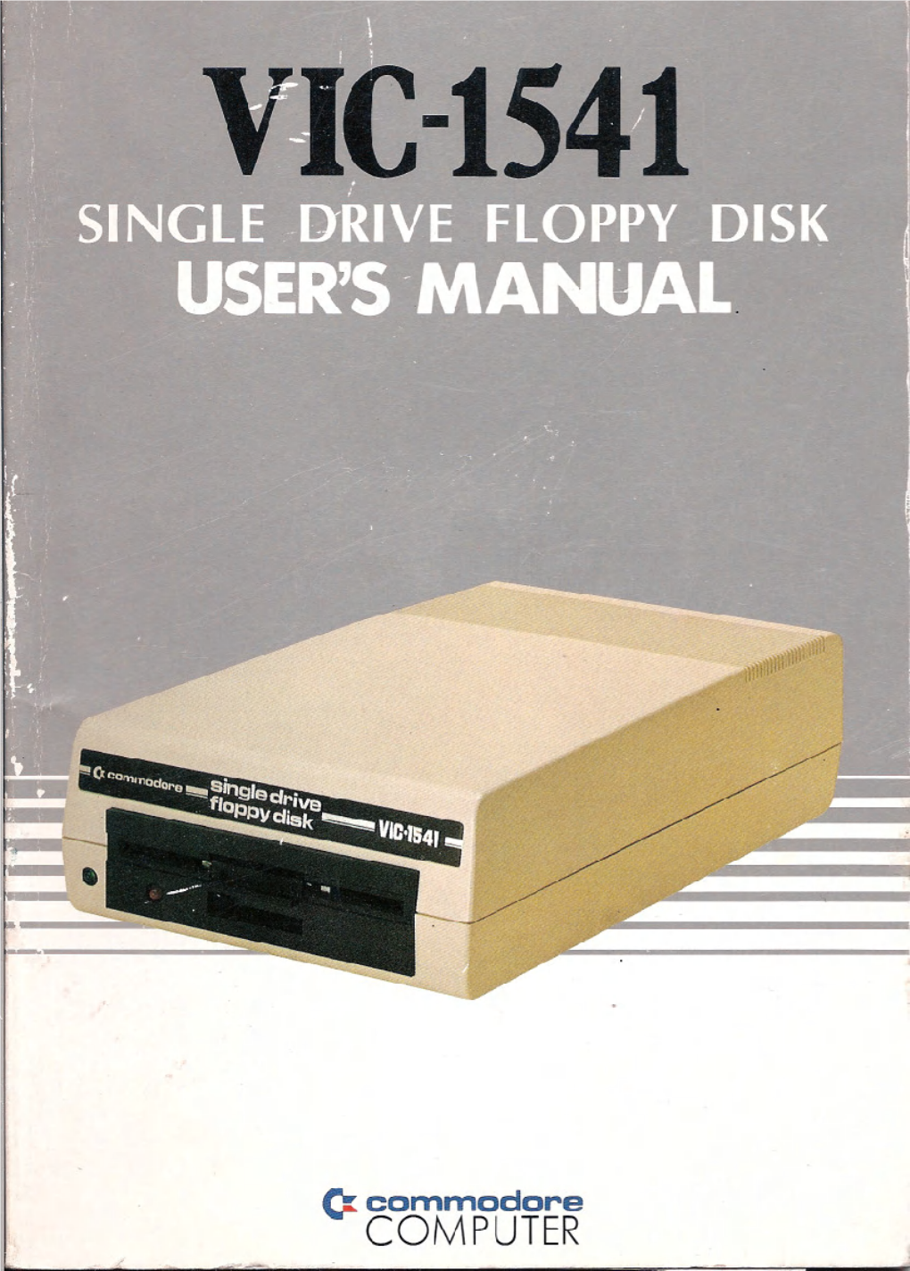 Commodore VIC 1541 Floppy Drive Users Manual
