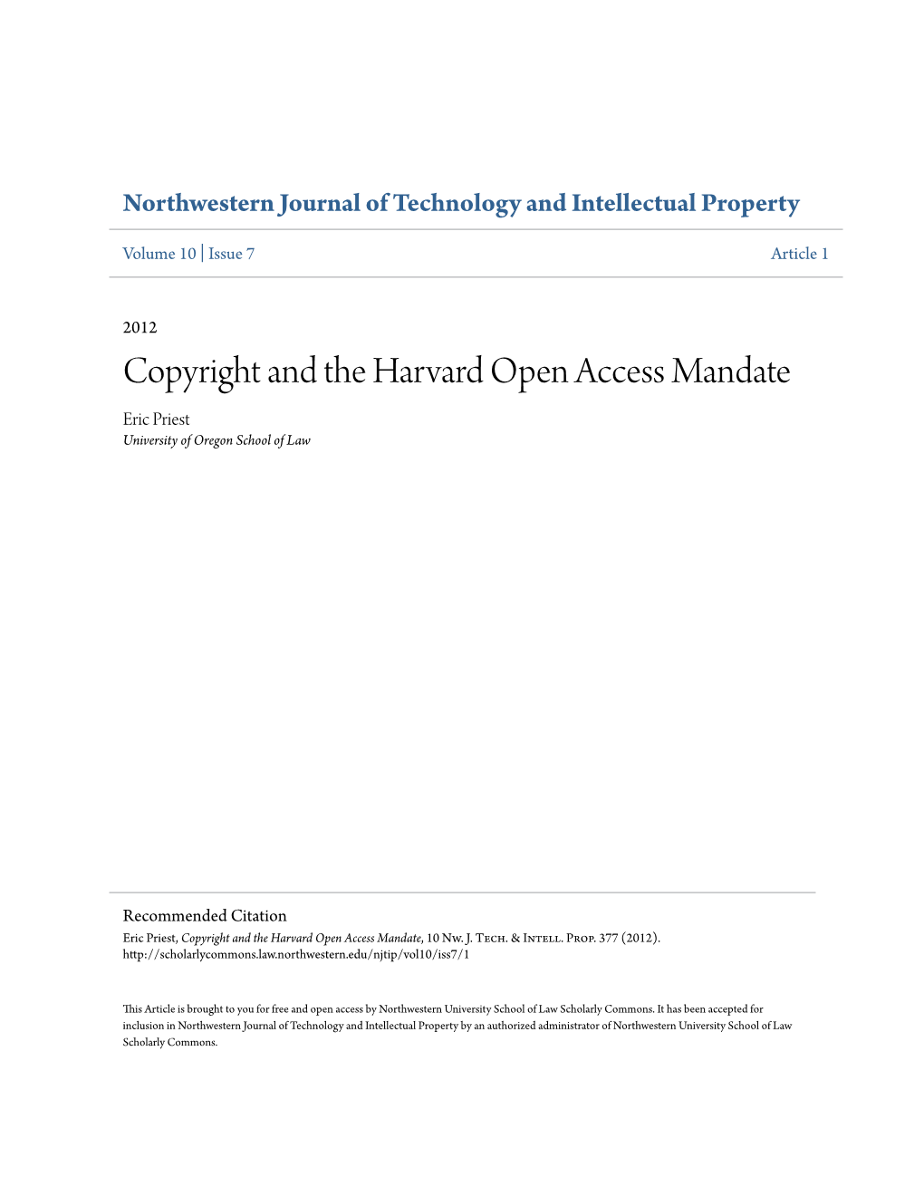 Copyright and the Harvard Open Access Mandate Eric Priest University of Oregon School of Law