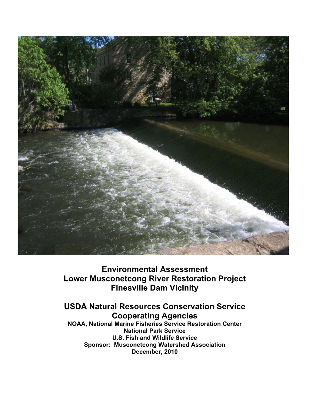 Environmental Assessment Lower Musconetcong River Restoration Project Finesville Dam Vicinity
