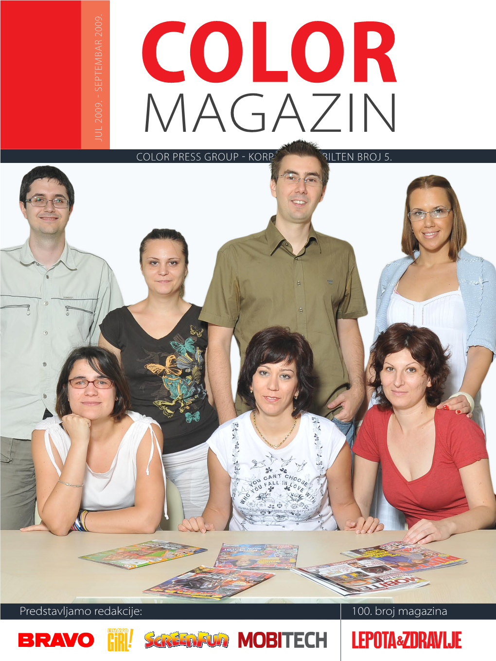 100. Broj Magazina Predstavljamo Redakcije