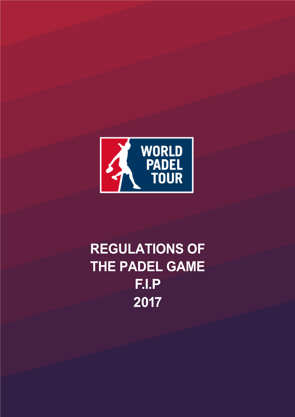 Regulations of the Padel Game F.I.P 2017