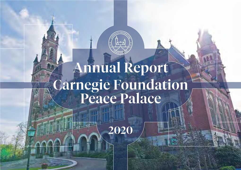 Annual Report Carnegie Foundation Peace Palace