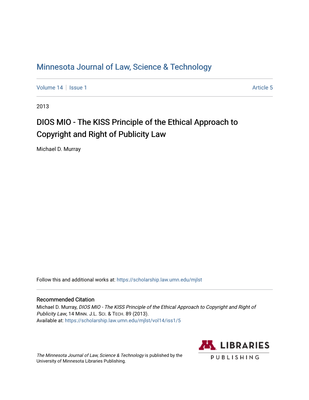 DIOS MIO - the KISS Principle of the Ethical Approach to Copyright and Right of Publicity Law