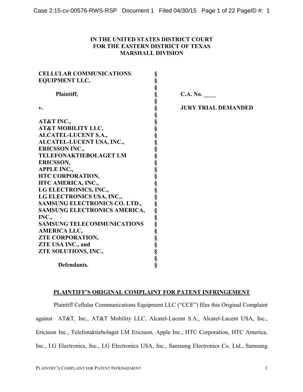 CELLULAR COMMUNICATIONS § EQUIPMENT LLC, § § Plaintiff, § C.A