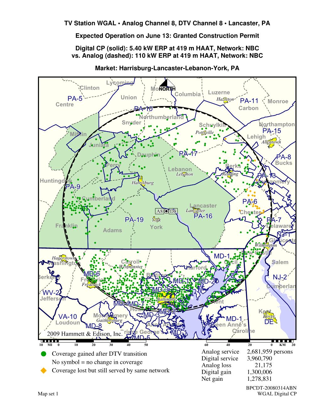 TV Station WGAL • Analog Channel 8, DTV Channel 8 • Lancaster, PA Expected Operation on June 13: Granted Construction Permit