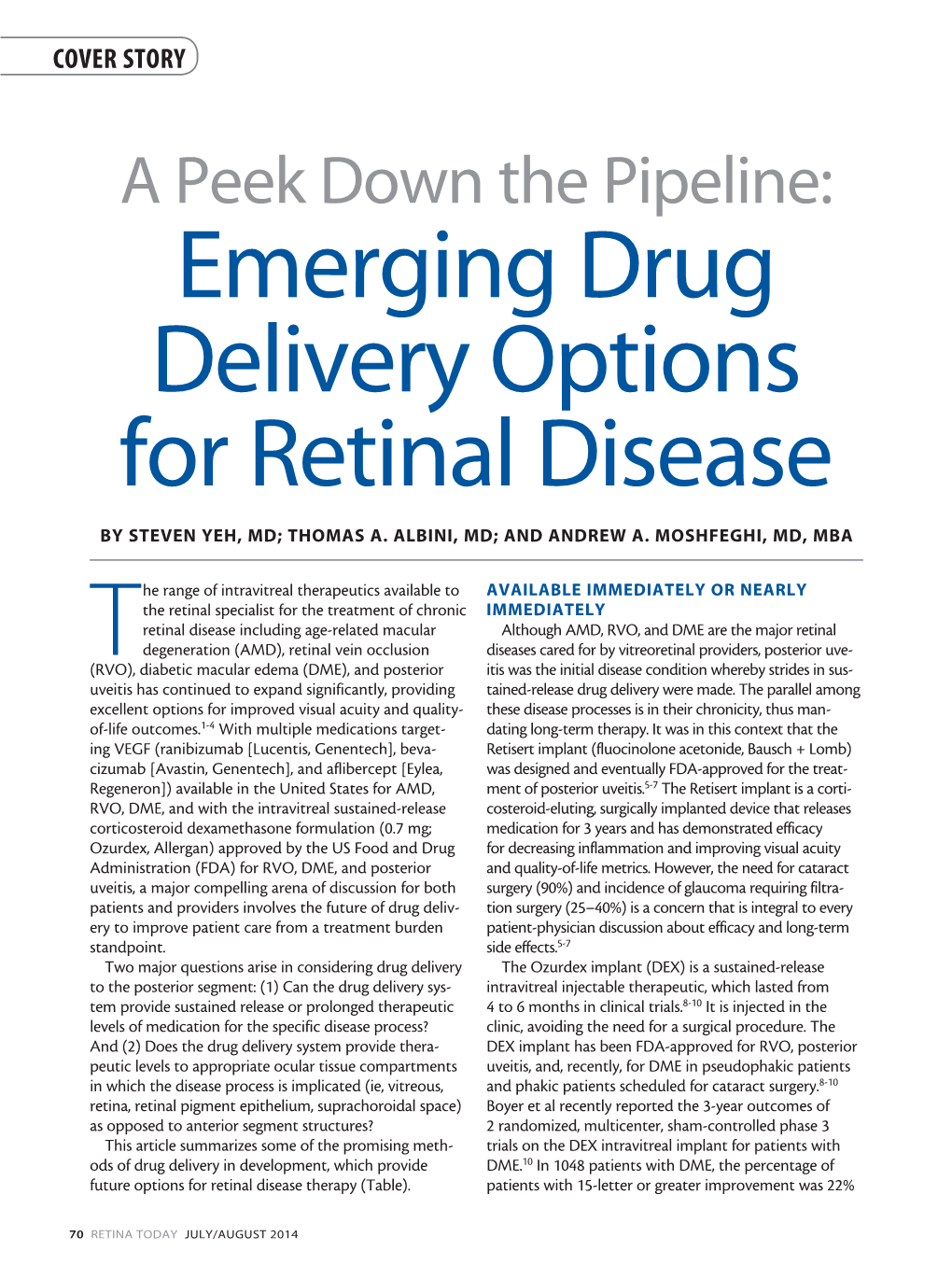 Emerging Drug Delivery Options for Retinal Disease by STEVEN YEH, MD; THOMAS A