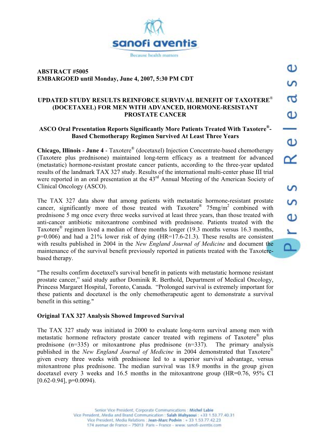 Updated Study Results Reinforce Survival Benefit of Taxotere® (Docetaxel) for Men with Advanced, Hormone-Resistant Prostate Cancer