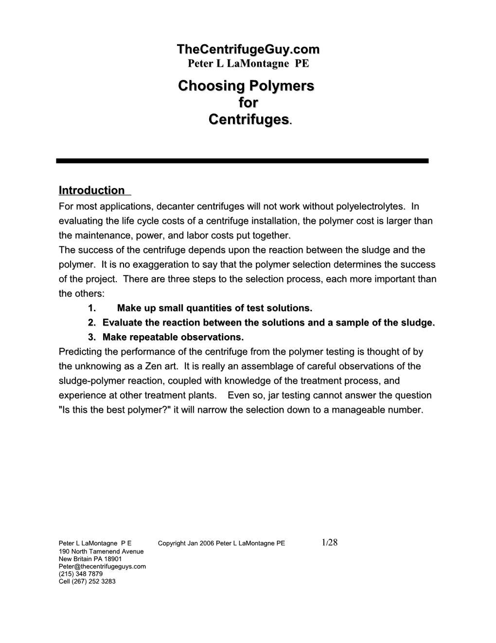 Polymer Use in Centrifuges