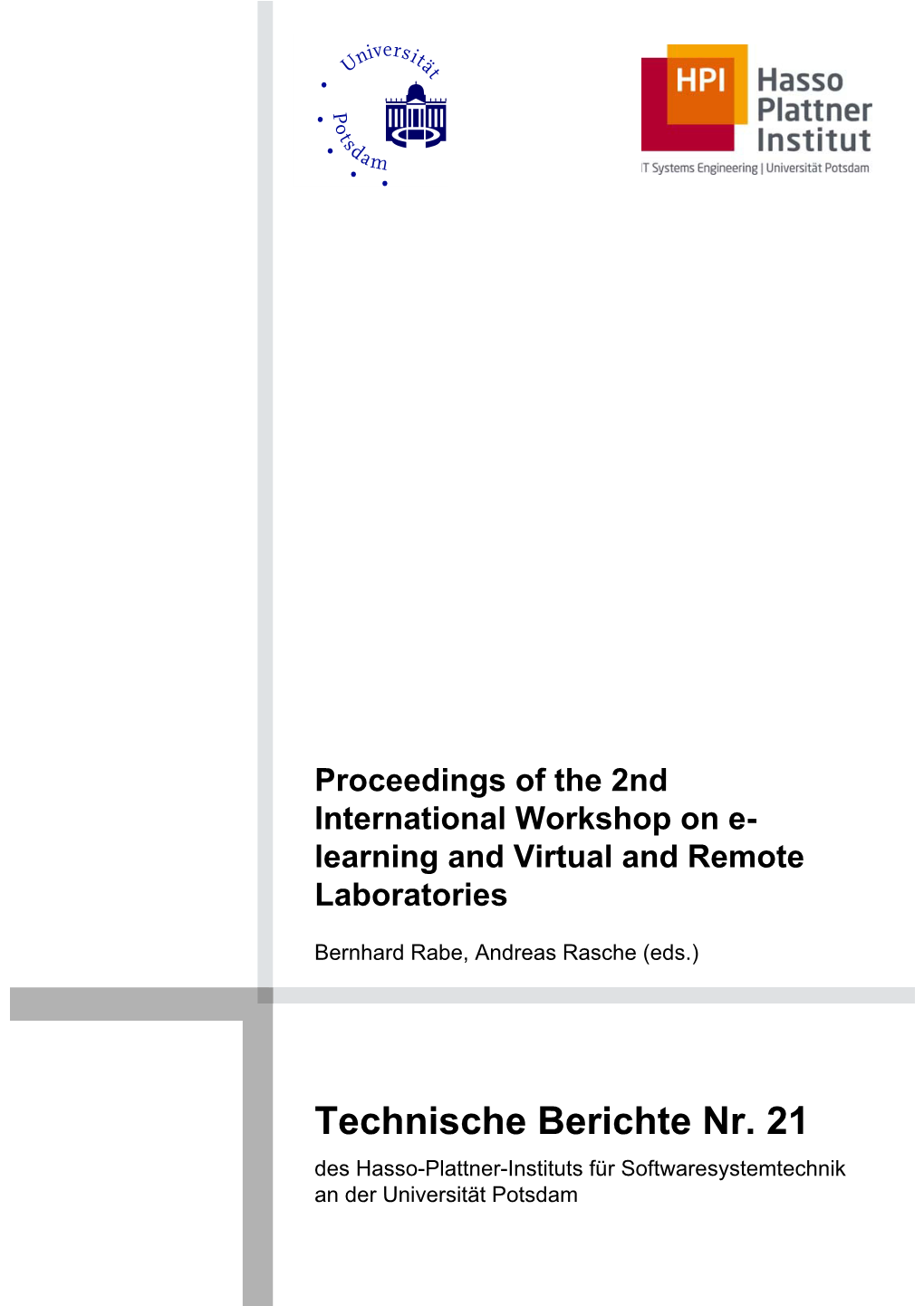 Technische Berichte Des Hasso-Plattner-Instituts Für Softwaresystemtechnik an Der Universität Potsdam