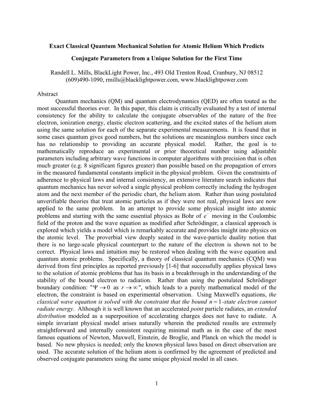 1 Exact Classical Quantum Mechanical Solution for Atomic