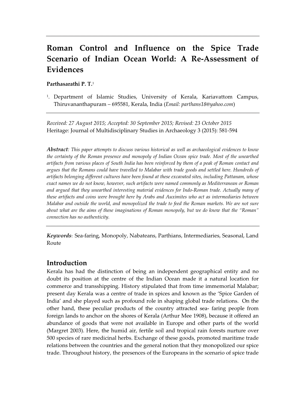 Roman Control and Influence on the Spice Trade Scenario of Indian Ocean World: a Re‐Assessment of Evidences