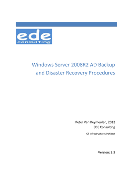 Windows Server 2008R2 AD Backup and Disaster Recovery Procedures