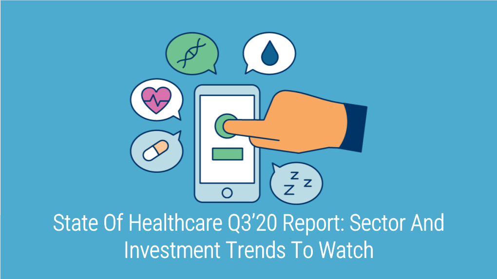 CB-Insights Healthcare-Report-Q3