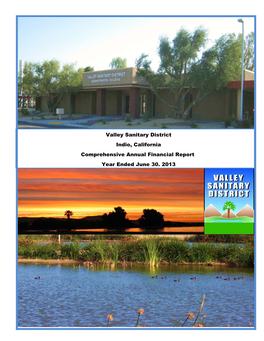 Valley Sanitary District Indio, California Comprehensive Annual Financial Report Year Ended June 30, 2013